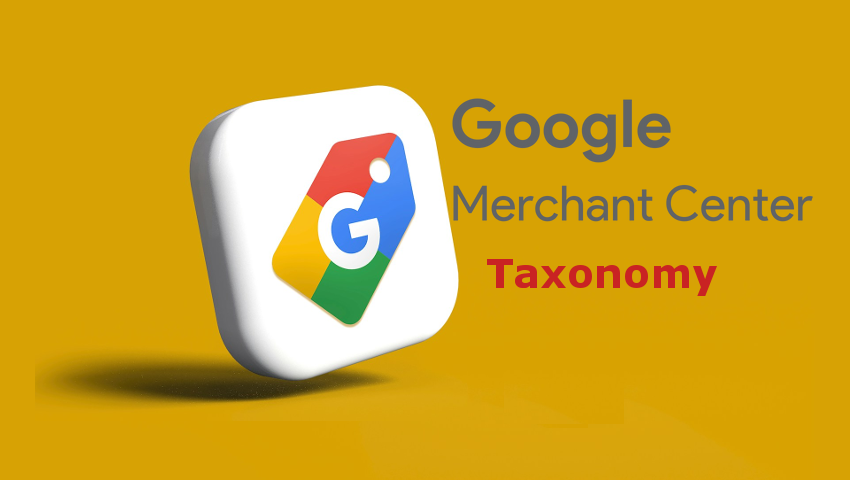 Google Product Taxonomy: Your Guide by MVS Digital Spark